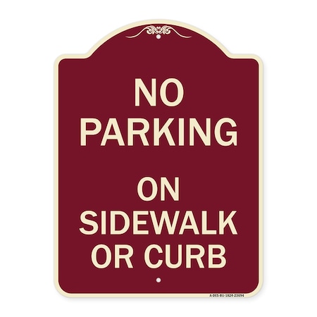 Signmission No Parking on Sidewalk or Curb Heavy-Gauge Aluminum Architectural Sign, 24" x 18", BU-1824-23694 A-DES-BU-1824-23694